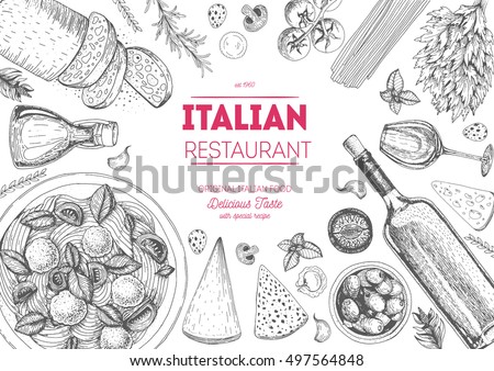 Italian cuisine top view frame. A set of classic Italian dishes. Food menu design template. Vintage hand drawn sketch vector illustration. Engraved image.. White background.