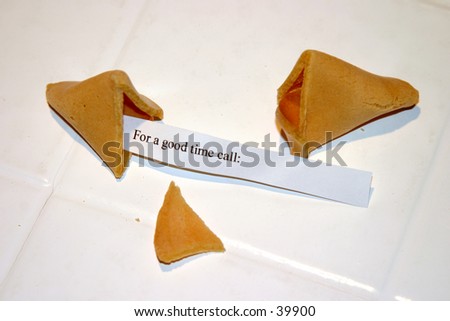 fortune cookie saying\
\
for a good time call\
\
with the remainder of the fortune left blank for your text