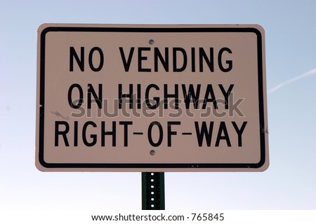 no vending on highway right of way sign in new mexico