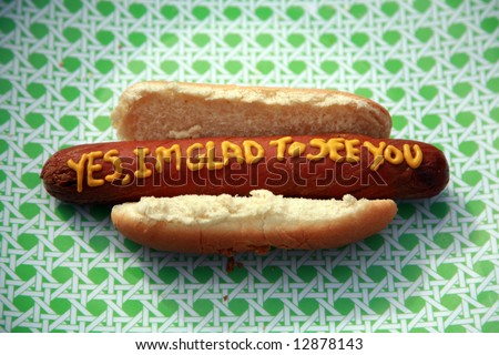 Hot Dogs with Words and Slogans written in Yellow Mustard  \