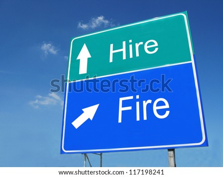 HIRE-FIRE road sign