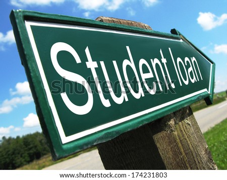Student loan road sign