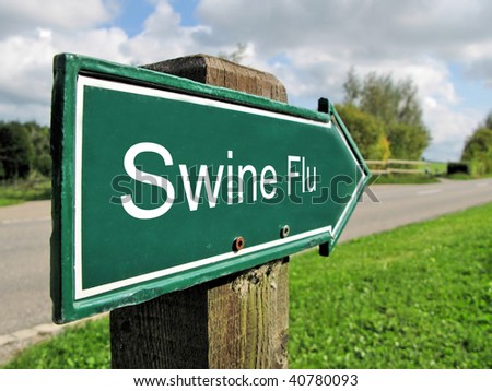 SWINE FLU road sign