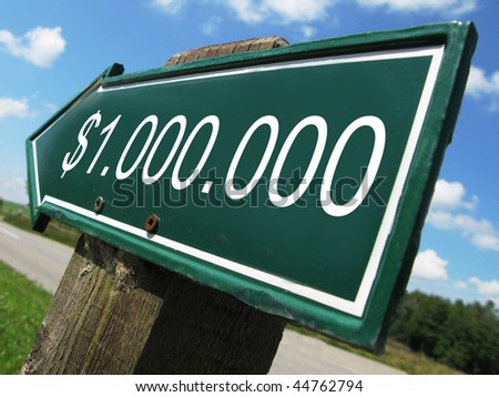 One Million Dollar road sign