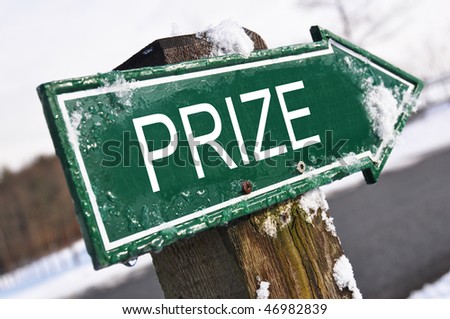 PRIZE road sign