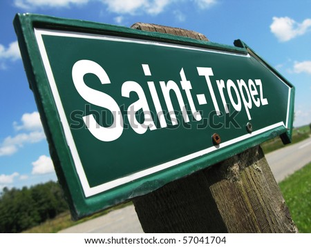 stock photo SAINTTROPEZ road sign