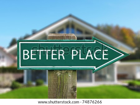 BETTER PLACE sign