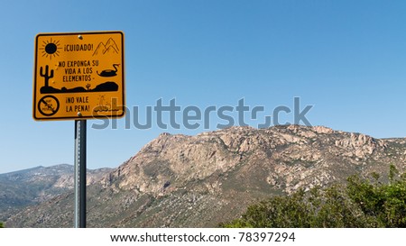 Warning Sign for Illegal Immigrants near the US/Mexico Border