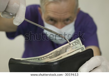 Doctor extracting money from wallet with forceps.
