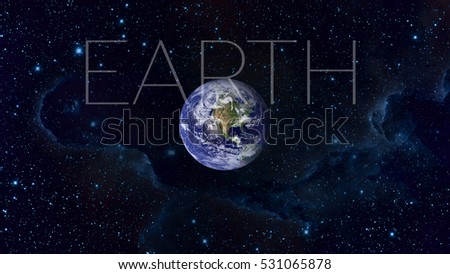 Earth and galaxy on background. Elements of this image furnished by NASA.