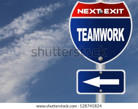 Teamwork road sign