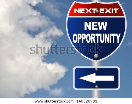 New opportunity road sign
