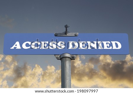 Access denied road sign