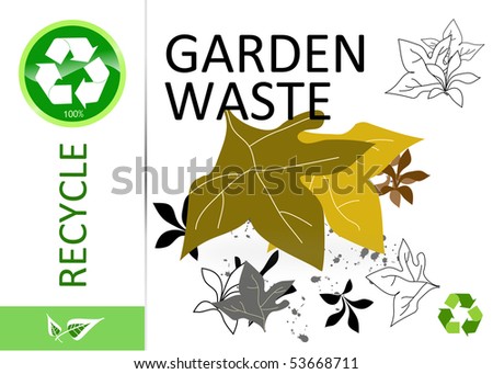 Please recycle garden waste