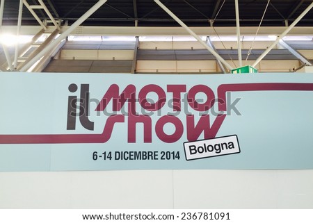 BOLOGNA, ITALY - DECEMBER 8, 2014: Motor Show exhibition sign. The Bologna Motor Show is an auto show held in December, in Bologna, Italy.