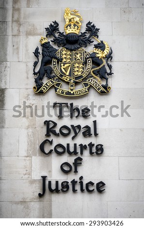 London, England - March 8, 2015: Royal Courts of Justice Sign, Strand,London, Britain.