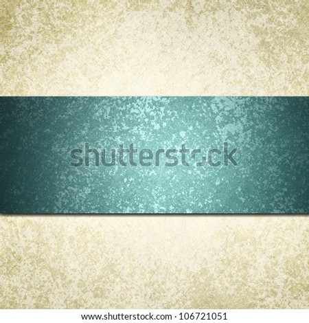 white background with blue teal ribbon stripe on vintage grunge background texture, white paper and blue background for Christmas card invitation or elegant brochure template design of old paper look