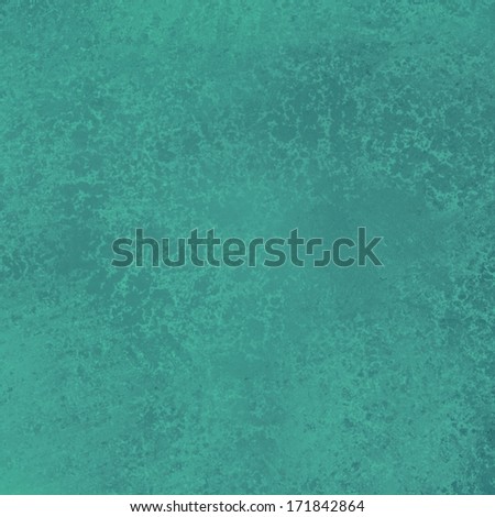 teal green background elegant design with vintage grunge background texture layout or green paper stationary or book cover of solid blank abstract paint wall or wallpaper for web background template