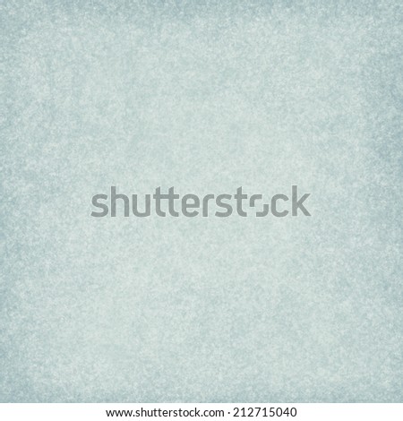 light gray blue background paper with distressed vintage texture and faint darker grunge border