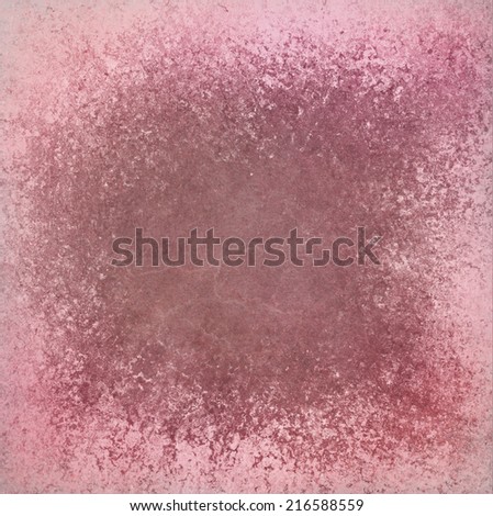 vintage pink background paper design with rough ragged texture, shabby distressed gray brown pink color stains and faded border