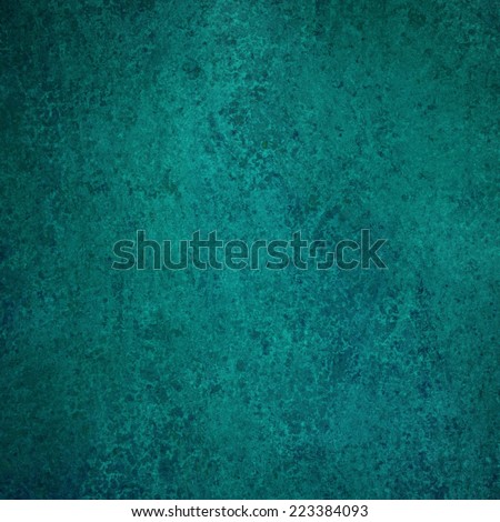 teal blue background texture paper, faint rustic grunge paint design, old distressed blue wall paint