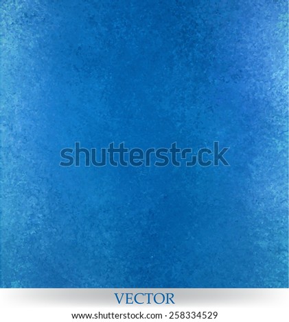 blue background vector, solid color with faint distressed vintage texture and darker vignette border, vector texture