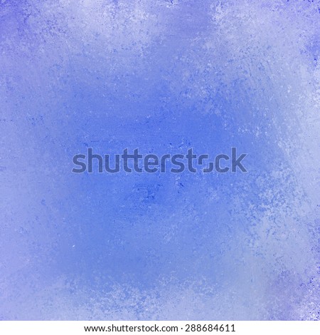 faded blue background, vintage color and sponged distressed texture in soft blended brush strokes with dark center and light border