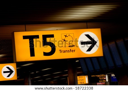 Transfer sign at the gates of Schiphol airport, Amsterdam