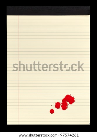 A sheet of lined yellow notepad paper with red blood stains (paint) on it.