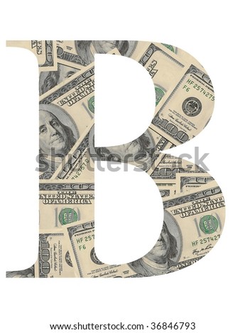 Alphabetic Letter B (Dollars Background) . Stock Photo 36846793 ...