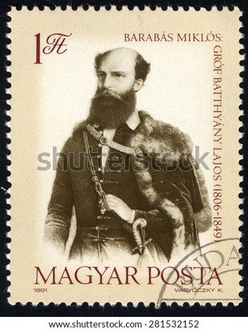 HUNGARY - CIRCA 1981: A stamp printed in Hungary shows Count Lajos Batthyany, the First Prime Minister of Hungary, circa 1981