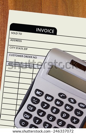 Not completed form through invoice with a calculator.