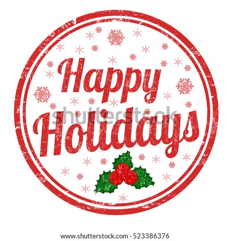 Happy Holidays grunge rubber stamp on white background, vector illustration
