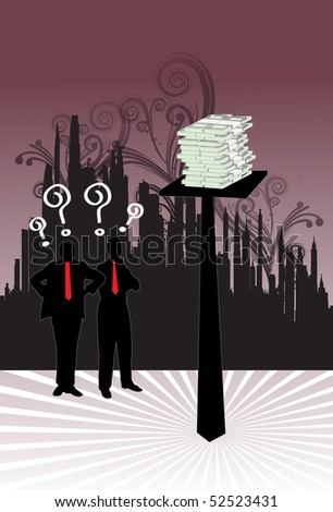 An image of two contemplating businessmen standing next to a pole that has a pile cash and the men are wondering how to get to the cash