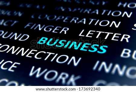 Background with words business, connection, letter, cooperation, work,  view right