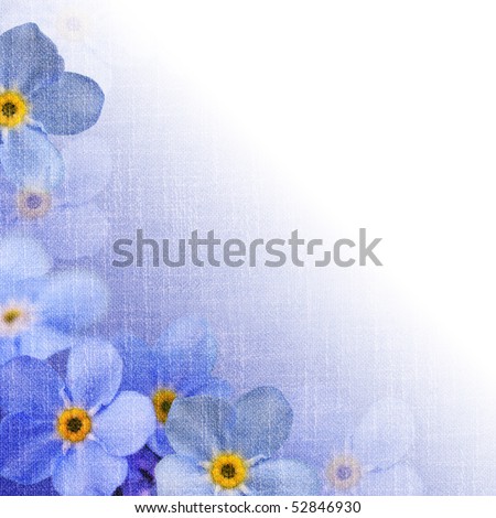 forget-me-not, floral garland, background for your text with canvas texture