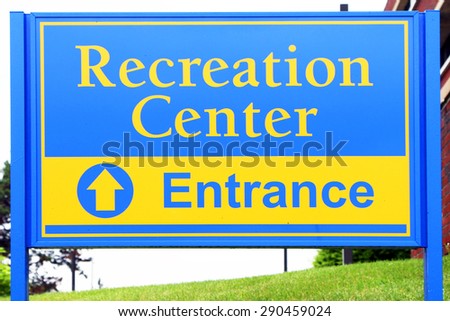 Generic sign for a recreation, fitness center or gym.
