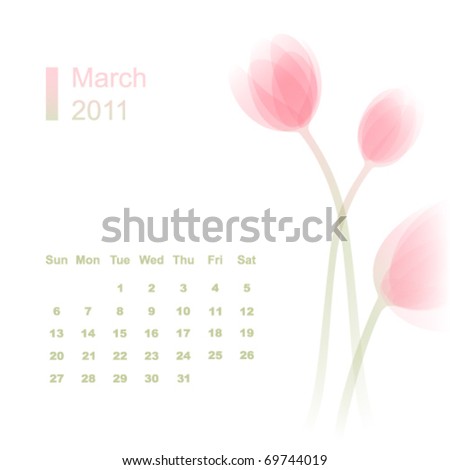 March 2011 Calendar on March 2011 Calendar With Tulip Flowers Stock Vector 69744019