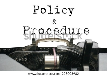 Policy & Procedure on typewriter