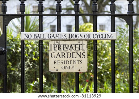 Private Gardens Sign outlawing ball games, dogs and cycles.
