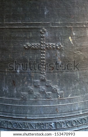 Inscription on one of the great bells of Santiago de Compostela which were carried by Christians to the mosque in Cordoba and back to Santiago by Moors after the Reconquest