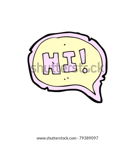 Hi Speech Bubble