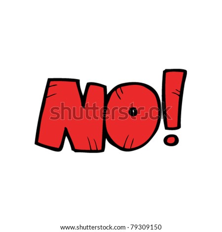 No! Cartoon Stock Vector 79309150 : Shutterstock