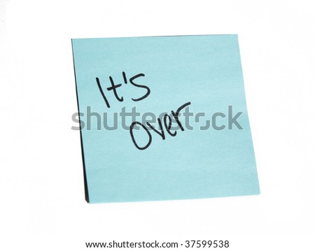 It\'s Over on a post it note