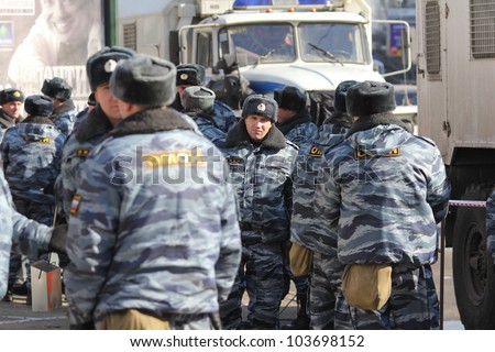 MOSCOW, RUSSIA, MARCH 10 - The special force of the police stays near the place of meeting \