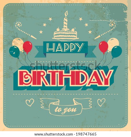 Vintage Birthday Card Grunge effects on separate layer Vintage Birthday Card Grunge effects on separate layer