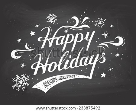 Happy Holidays greetings vintage hand-lettering on blackboard background with chalk