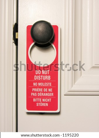 A photo of a Do Not Disturb Sign