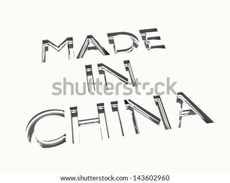 3d render of engraving of word made in China, for related concepts.