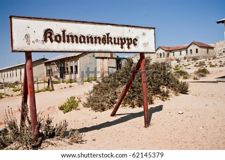 Sign of the ghost town of Kolmanskop, Namibia